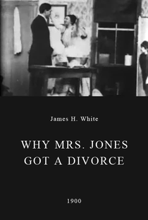 Why Mrs. Jones Got a Divorce - Poster / Capa / Cartaz - Oficial 1