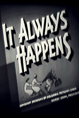 Poster 1 de Curta It Always Happens (1935)