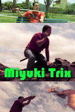 Miyuki Trix (Miyuki Trix)