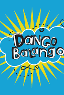 Dango Balango - Poster / Capa / Cartaz - Oficial 1