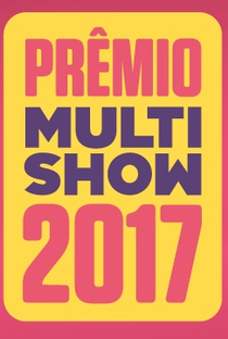 Prêmio Multishow 2017 - Poster / Capa / Cartaz - Oficial 2