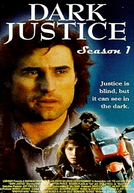 Justiça Final (1ª Temporada) (Dark Justice (Season 1))