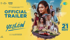 Yellow - Trailer | Delhi Ganesh | Poornima Ravi | Vaibhav Murugesan | Hari Mahadevan