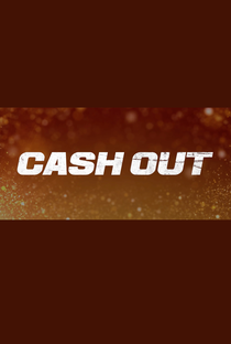 Cash Out - Poster / Capa / Cartaz - Oficial 2