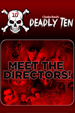 Deadly Ten: Meet the Directors (Deadly Ten: Meet the Directors)