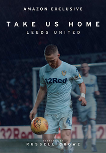 Take Us Home: Leeds United (Take Us Home: Leeds United)