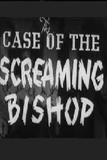 The Case of The Screaming Bishop - Poster / Capa / Cartaz - Oficial 1