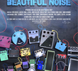 Beautiful Noise