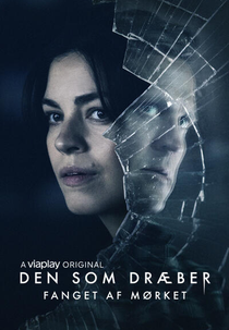 À Procura do Assassino: Aqueles Que Matam (1ª Temporada) (Den Som Dræber – Fanget Af Mørket (Sæson 1))