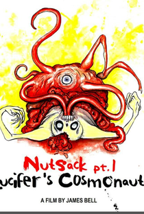 Nutsack Pt. 1: Lucifer's Cosmonauts - Poster / Capa / Cartaz - Oficial 1