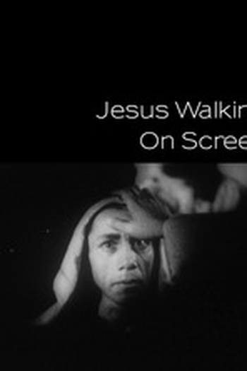 Poster de Curta Jesus Walking on Screen (1993)