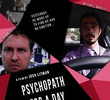 Psychopath For a Day