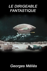 O Dirigível Fantástico (Le Dirigeable Fantastique)