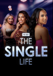 90 Dias: De Volta Pra Pista (4ª Temporada) (90 Day: The Single Life (Season 4))