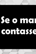 Se o Mar Contasse (Se o Mar Contasse)