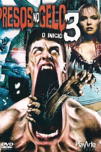  de Filme Presos no Gelo 3: O Início (2010)