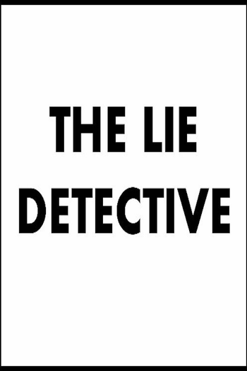 Poster de Franquia The Lie Detective (2016)