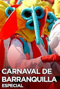 O Carnaval de Barranquilla - Poster / Capa / Cartaz - Oficial 1