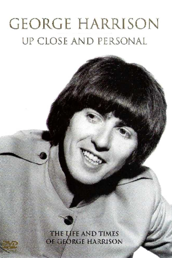 Poster de Filme George Harrison - Up Close and Personal (2004)