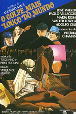 O Golpe Mais Louco do Mundo (O Golpe Mais Louco do Mundo)