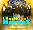 Lunch Time Heroes