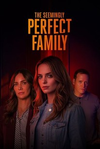 Poster 1 de Filme The Seemingly Perfect Family (2026)