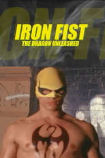 Iron Fist - The Dragon Unleashed (Iron Fist - The Dragon Unleashed)