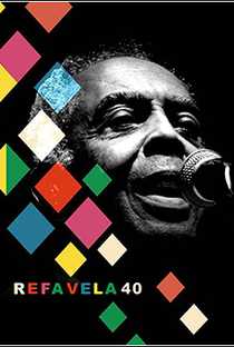 Refavela 40 - Poster / Capa / Cartaz - Oficial 1
