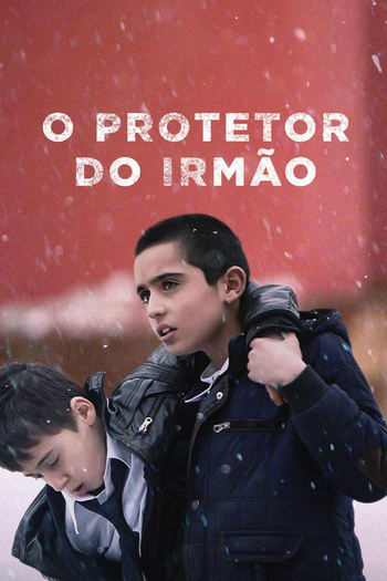  de Filme O Protetor do Irmão (2021)
