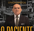 O Paciente - O Caso Tancredo Neves