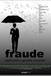 Fraude. Explicando a grande recessão - Poster / Capa / Cartaz - Oficial 1