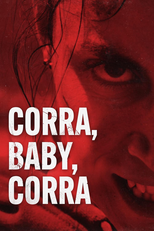Corra, Baby, Corra (Run Baby Run)