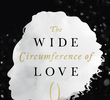 The Wide Circumference Of Love (1ª Temporada)