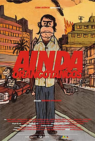 Poster 1 de Filme Ainda Orangotangos (2008)
