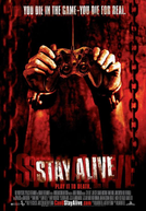 Stay Alive: Jogo Mortal (Stay Alive)