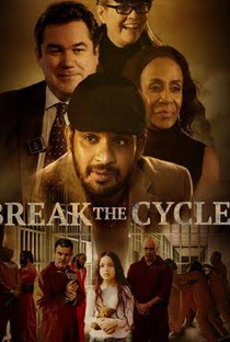 Break the Cycle - Poster / Capa / Cartaz - Oficial 1
