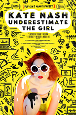 Kate Nash: Underestimate The Girl (Kate Nash: Underestimate The Girl)