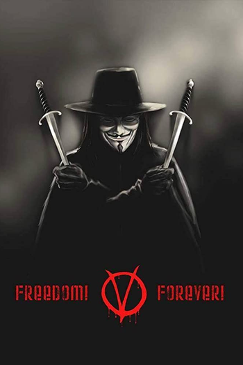 Poster de Curta Freedom! Forever!: Making 'V for Vendetta' (2006)