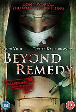 Poster 1 de Filme Beyond Remedy (2009)