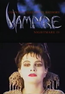 Nightmare IV: Vampire: Countess Elizabeth Bathory (Nightmare IV: Vampire: Countess Elizabeth Bathory)