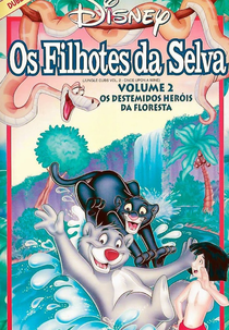 Os Filhotes da Selva - Volume 2: Os Destemidos Heróis da Floresta (Jungle Cubs - Vol. 2: Once Upon a Wine)
