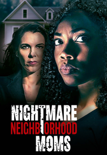 Nightmare Neighborhood Moms (Nightmare Neighborhood Moms)