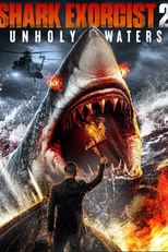 Shark Exorcist 2: Unholy Waters (Shark Exorcist 2)