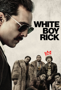 White Boy Rick - Poster / Capa / Cartaz - Oficial 4