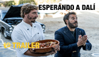 Esperando a Dalí - Trailer