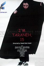 I'm Taraneh, 15 (Man, Taraneh, panzdah sal daram)