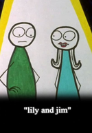 Lily and Jim (Lily and Jim)