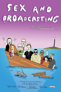 Sex And Broadcasting - Poster / Capa / Cartaz - Oficial 1