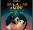Eles Transportam a Morte