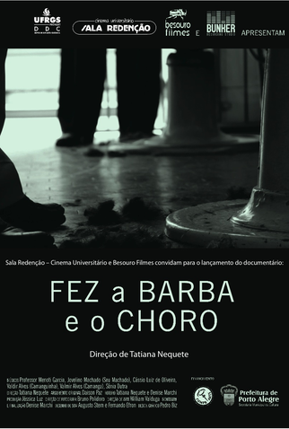 Poster 1 de Curta Fez a Barba e o Choro (2011)